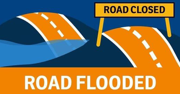 Roads roads closed due to flooding