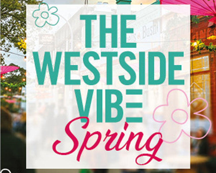 Spring Westside Vibe 2022