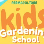 Permaculture Hawkesbury School Holiday Program